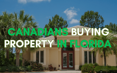 A Complete Guide For Canadians Buying Property in Florida