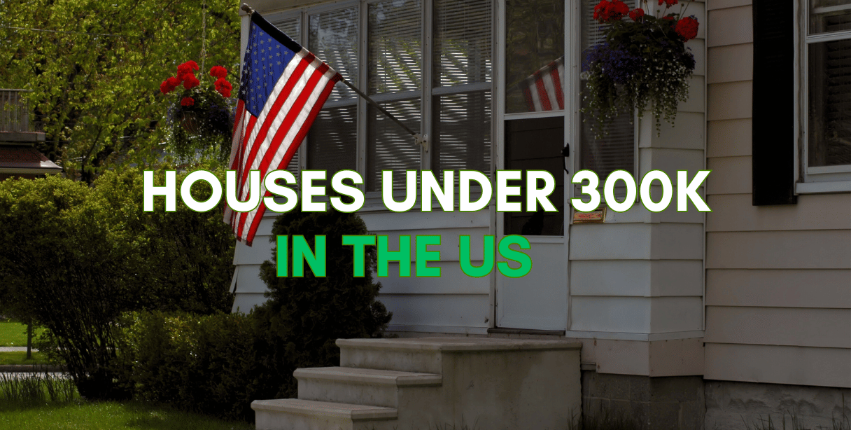 houses under 300k in the us
