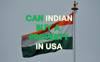Can Indians Buy Property in USA? [Easy Guide]