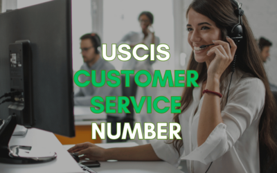 USCIS Customer Service Number and How to Reach Them?