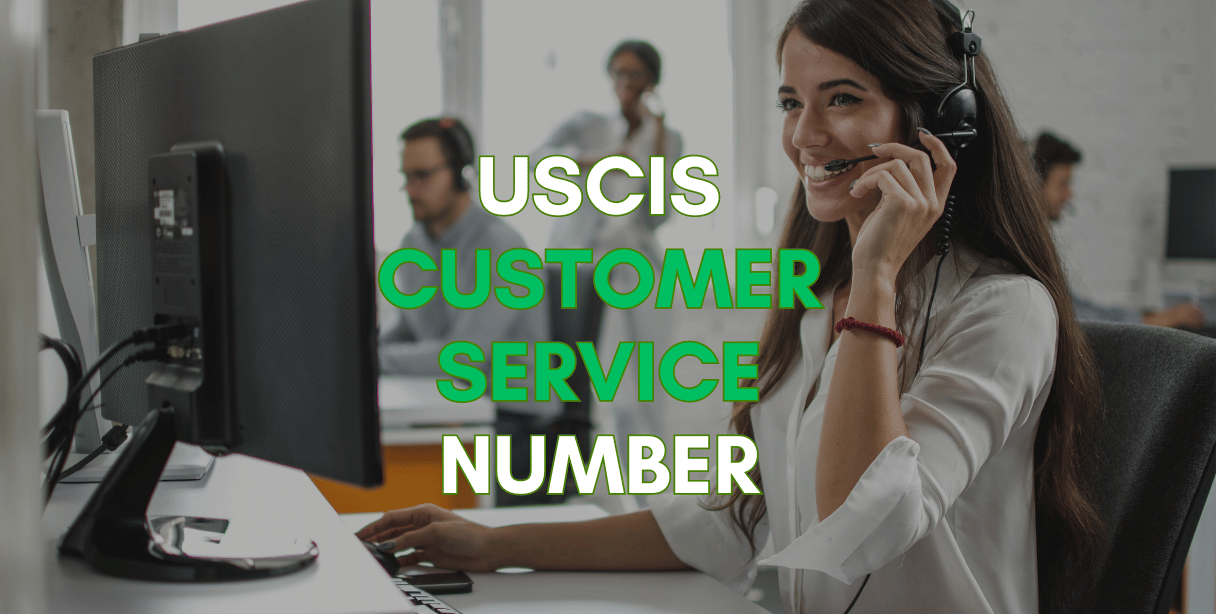 how to call USCIS Customer Service Number