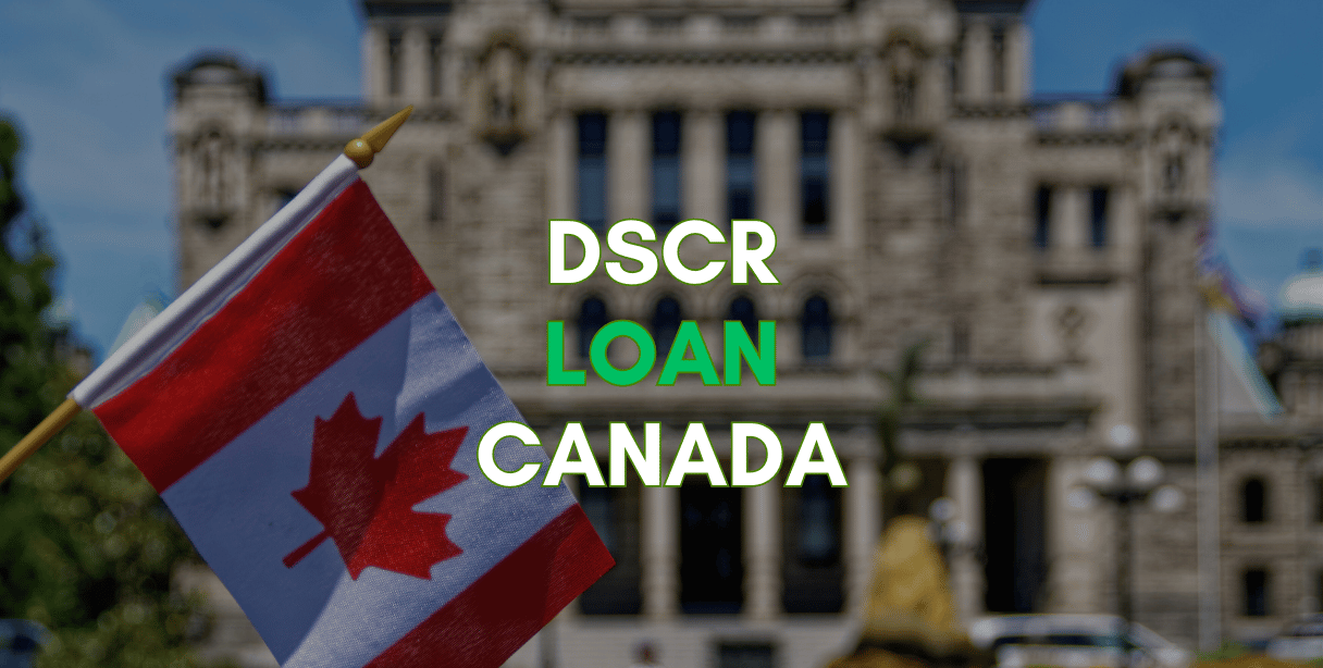 DSCR loan Canada doesn't exist