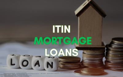 How To Get An ITIN Mortgage Loan?