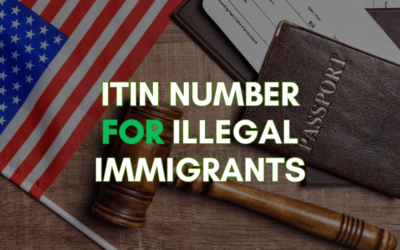 ITIN Number For Illegal Immigrants: What Is ITIN and How to Get It?
