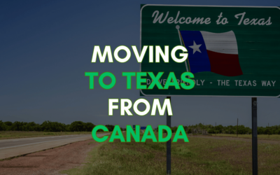Moving to Texas From Canada: A Full Guide