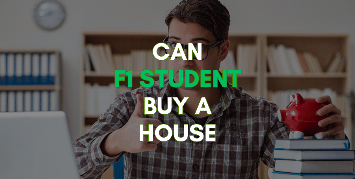 can f1 student buy a house in the usa
