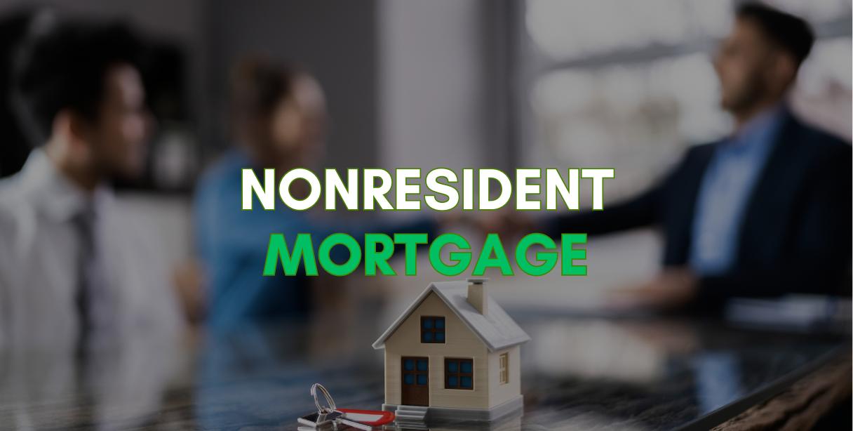 nonresident mortgage loans