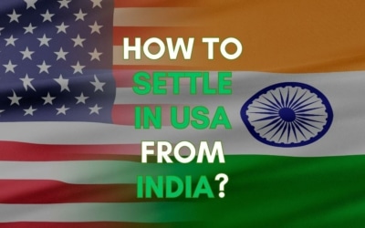 How to Settle in USA From India: Guide to US Visas