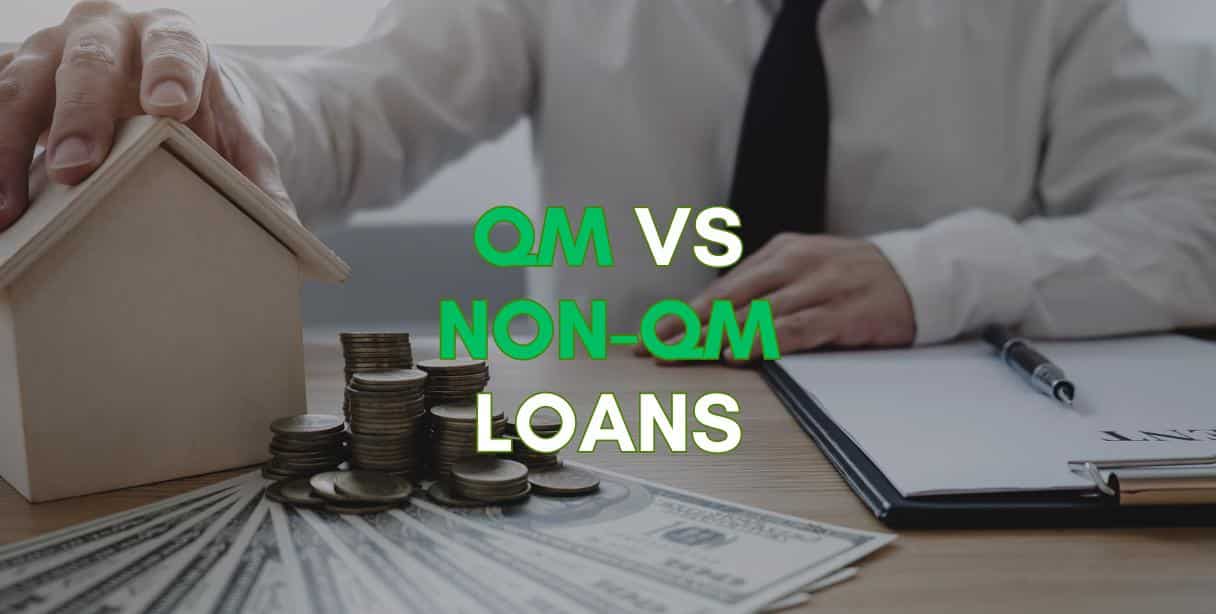QM vs Non-QM Loans