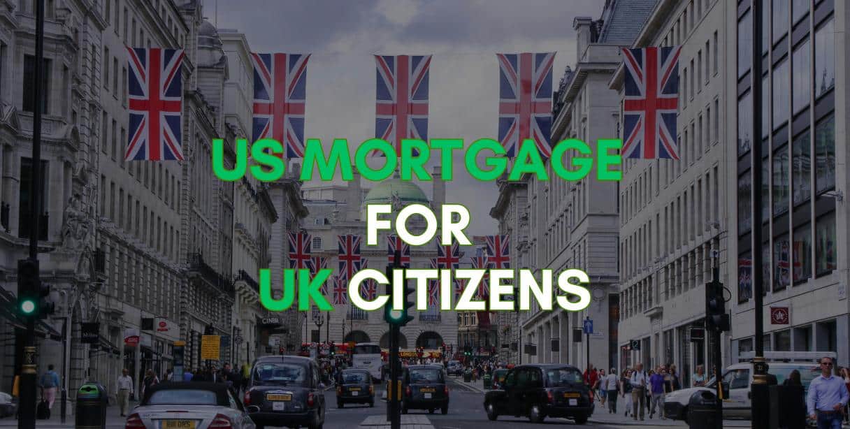us mortgage for uk citizens