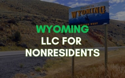 Open a Wyoming LLC: Guide for Nonresidents