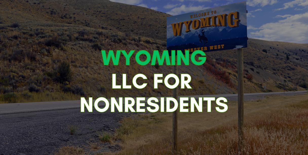 wyoming LLC for nonresidents