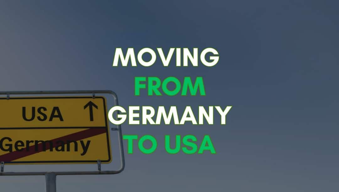 How to Immigrate From Germany to the US?