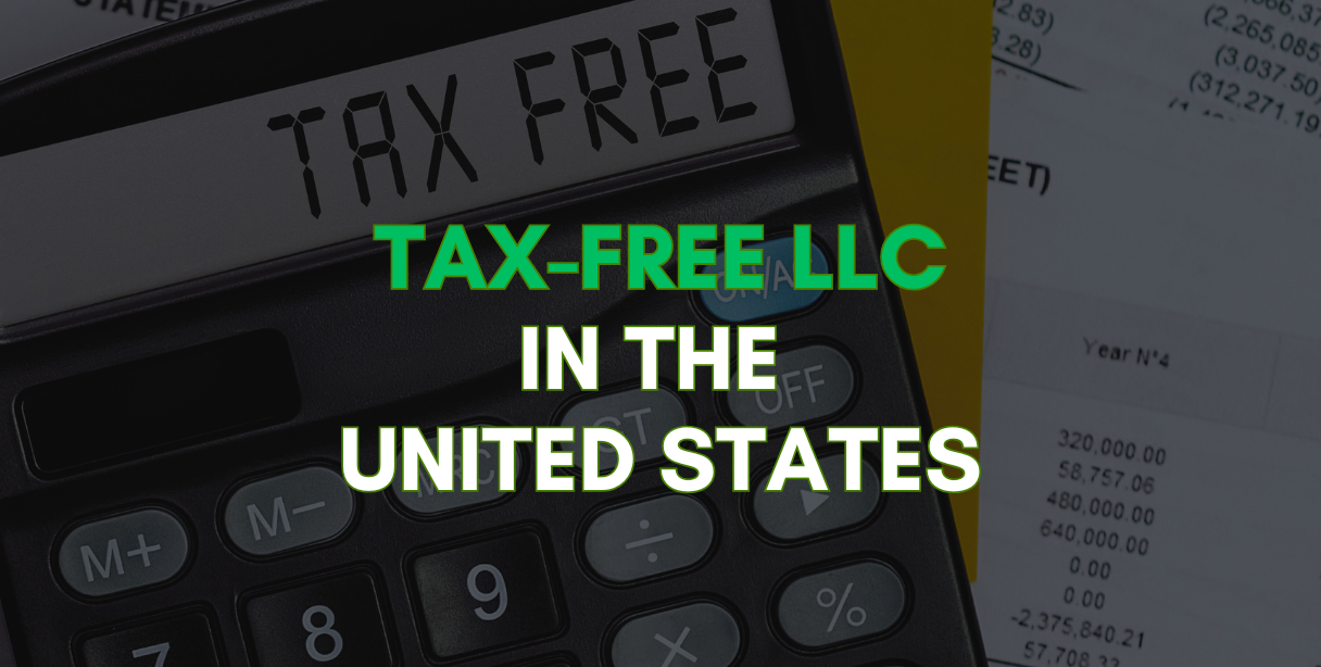 how to open a tax free llc in the united states