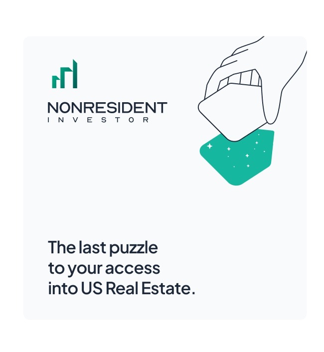 Nonresidentinvestor the last puzzle to your access into US real estate